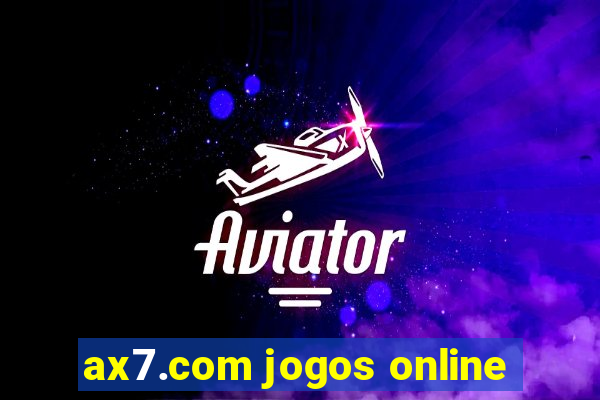 ax7.com jogos online